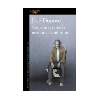 Portada del libro CONJETURAS SOBRE LA MEMORIA DE MI TRIBU de JOSÉ DONOSO