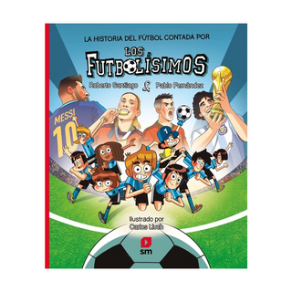 Portada del libro La historia del Fútbol de Roberto Santiago
