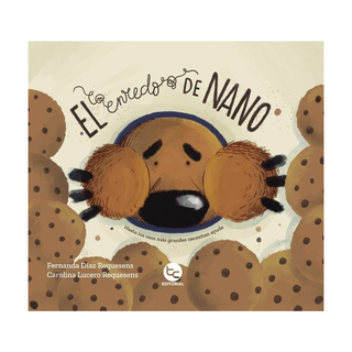 Portada del libro EL ENREDO DE NANO de Fernanda Díaz Requesens; Carolina Lucero Requesens