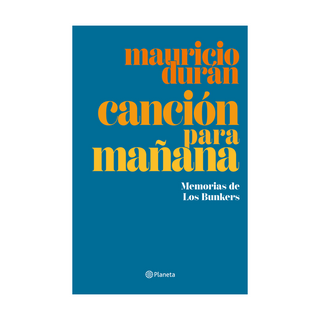 Portada del libro Canción Para Mañana de Mauricio Durán