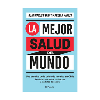 Portada del libro La mejor salud del mundo de Juan Carlos Said y Marcela Ramos