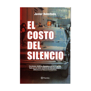 Portada del libro El costo del silencio de Javier Rebolledo