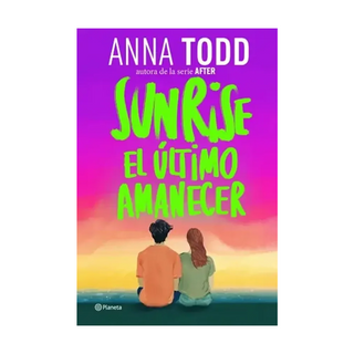 Portada del libro Sunrise. El último amanecer de Anna Todd