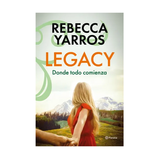Portada del libro Legacy. Donde todo comienza de Rebecca Yarros