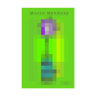 Portada del libro La hora de los lobos de Mario Mendoza