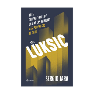 Portada del libro Los Luksic de Sergio Jara