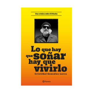 Portada del libro Lo que hay que soñar, hay que vivirlo de Cristóbal Fernando González Lorca
