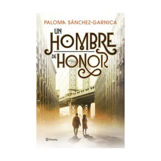 Portada del libro Un hombre de honor de Paloma Sánchez-Garnica