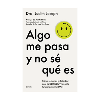 Portada del libro Algo me pasa y no sé qué es de Dra. Judith Joseph