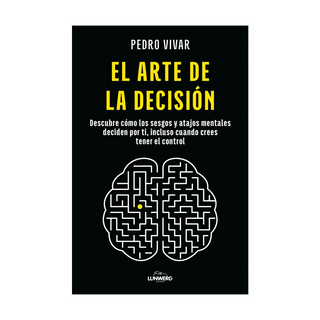 Portada del libro El arte de la decisión de Pedro Vivar