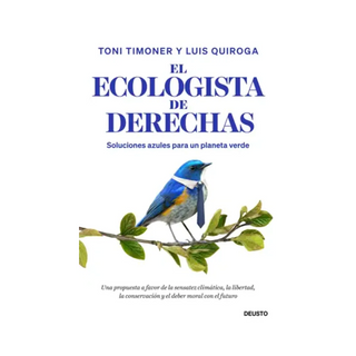Portada del libro El ecologista de derechas de Toni Timoner