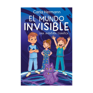 Portada del libro MUNDO INVISIBLE, EL de Carla Hermann Avigliano