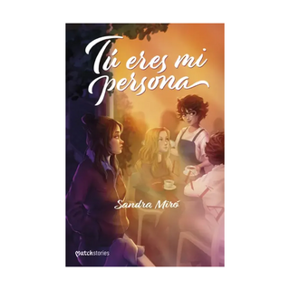 Portada del libro Tú eres mi persona de Sandra Miró
