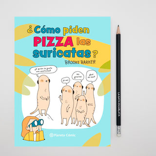 Cómo piden pizza las suricatas