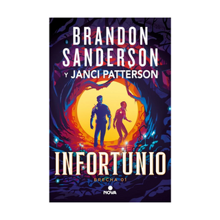Portada del libro INFORTUNIO (TRILOGÍA DE LA BRECHA 1) de BRANDON SANDERSON