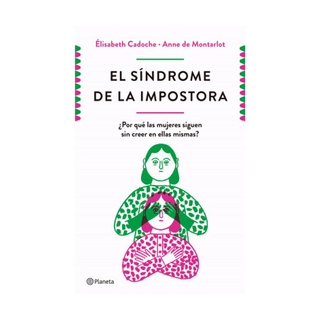 Portada del libro El síndrome de la impostora de Elisabeth Cadoche y Anne de Montarlot
