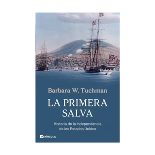 Portada del libro La primera salva de Barbara W. Tuchman