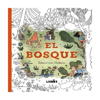 Portada del libro Coloreable el Bosque de Sebastian Ilabaca