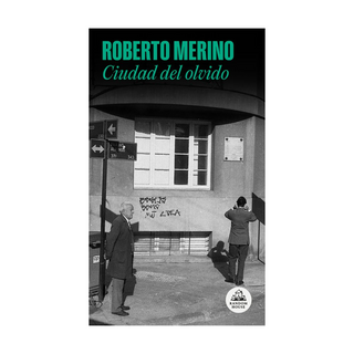 Portada del libro CIUDAD DEL OLVIDO de Roberto Merino Rojo