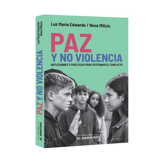 Portada del libro Paz Y No Violencia de Neva Milicic; Luz María Edwards