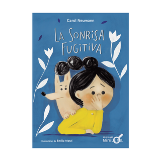 Portada del libro La sonrisa fugitiva de Carol Neumann