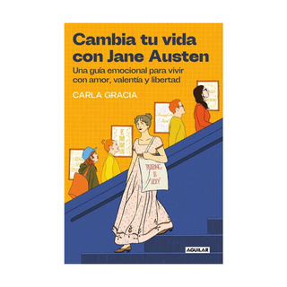 Portada del libro CAMBIA TU VIDA CON JANE AUSTEN de Carla Gracia