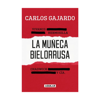 Portada del libro EL CASO DE LA MUÑECA BIELORRUSA de CARLOS GAJARDO