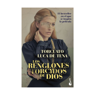 Portada del libro Los renglones torcidos de Dios de Torcuato Luca de Tena