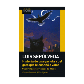 Portada del libro Historia de una gaviota y del gato que le  enseño de Luis Sepúlveda