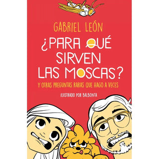 ¿Para Qué Sirven Las Moscas?