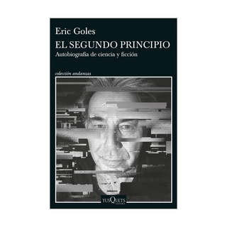 Portada del libro El segundo principio de Eric Goles