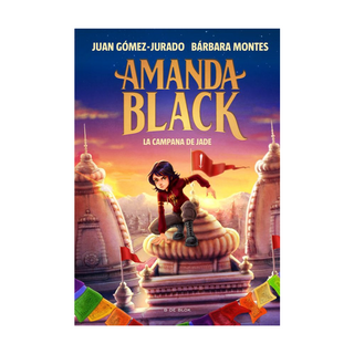 Portada del libro AMANDA BLACK 4 - LA CAMPANA DE JADE de Bárbara Montes ; Juan Gómez-Jurado