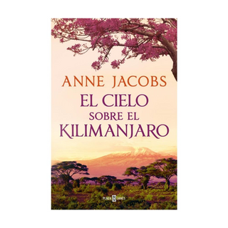 Portada del libro AFRICA 1: CIELO SOBRE EL KILIMANJARO de Anne Jacobs