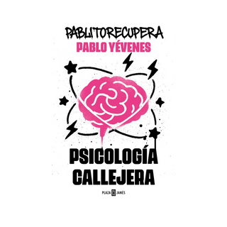 Portada del libro PSICOLOGIA CALLEJERA de Pablo Yévenes González