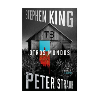 Portada del libro OTROS MUNDOS (EL TALISMÁN 3) de STEPHEN KING