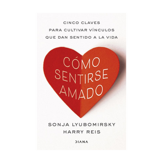 Portada del libro Cómo sentirse amado de Harry Reis
