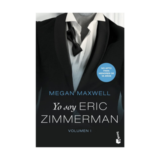 Portada del libro Yo soy Eric Zimmerman, vol. I de Megan Maxwell