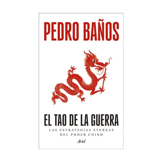 Portada del libro El tao de la guerra de Pedro Baños