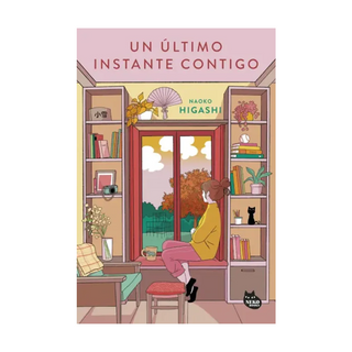 Portada del libro Un último instante contigo de Naoko Higashi