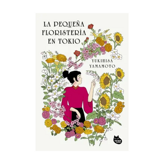 Portada del libro La pequeña floristería en Tokio de Yukihisa Yamamoto
