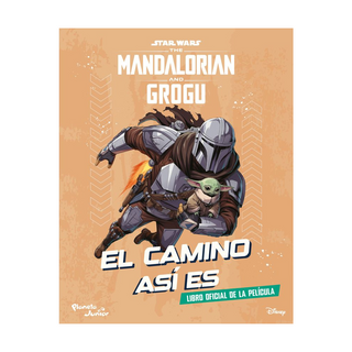 Portada del libro Star Wars. The Mandalorian and Grogu. El camino así es de Lucasfilm LTD