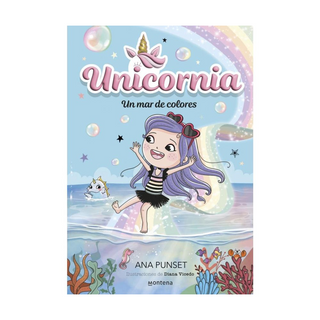 Portada del libro UNICORNIA 16 - UN MAR DE COLORES de Ana Punset