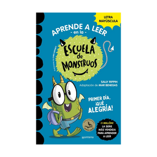 Portada del libro APRENDER A LEER EN LA ESCUELA DE MONSTRUOS 11 - PRIMER DÍA, ¡QUÉ ALEGRÍA! de SALLY RIPPIN