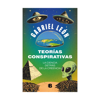 Portada del libro TEORÍAS CONSPIRATIVAS de Gabriel León