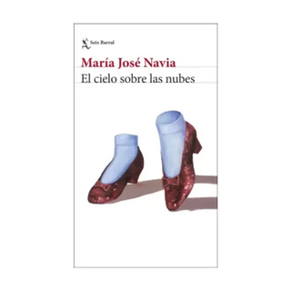 Portada del libro El cielo sobre las nubes de María José Navia