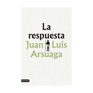 Portada del libro La respuesta de Juan Luis Arsuaga