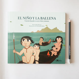 Niño y la ballena, el : cuento basado en un relato yamana