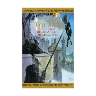 Portada del libro El señor de los anillos III- El retorno del rey de J. R. R. Tolkien
