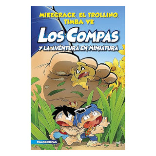 Compas 8. Los Compas y la aventura en miniatura