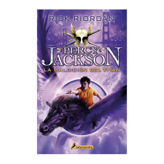 La maldición del Titán (Percy Jackson dioses del olimpo 3)